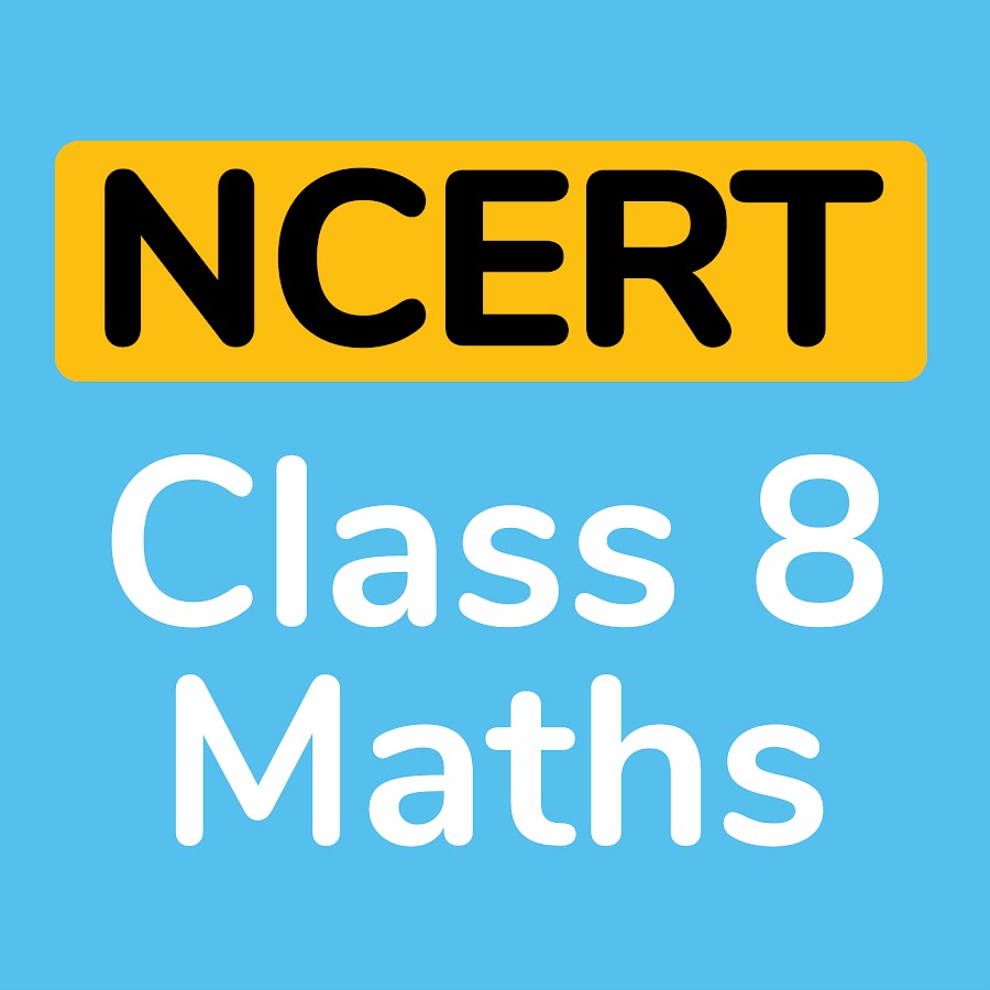 Ncert class 8 maths youtube