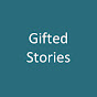 Gifted Stories