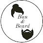 Bun & Beard
