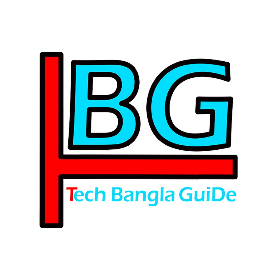 Tech Bangla GuiDe - YouTube Tech Bangla GuiDe