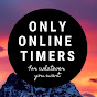 ONLY ONLINE TIMERS