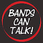 Bands Can Talk!