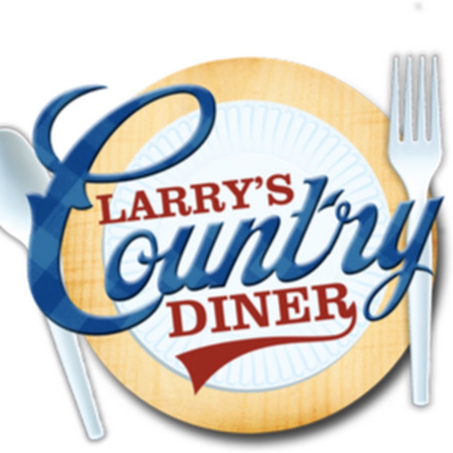 Larry's Country Diner YouTube