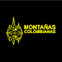 MONTAÑAS COLOMBIANAS