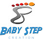 Baby Step Creation