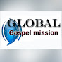 THE GLOBAL GOSPEL MISSION