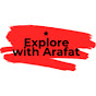 Explore with Arafat