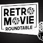 Retro Movie Roundtable