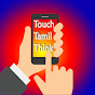 Touch Tamilthink