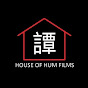 HOUSE OF HUM FILMS