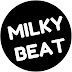 MILKY BEAT