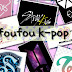 foufou k-pop