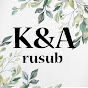 K&A_rusub