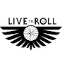 Live To Roll
