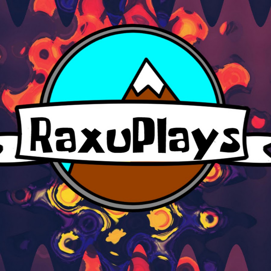 RaxuPlays @RaxuPlays