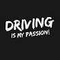 Driving is my Passion