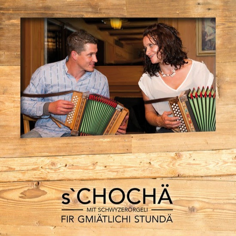 s'CHOCHÄ mit Schwyzerörgeli @Choechu1