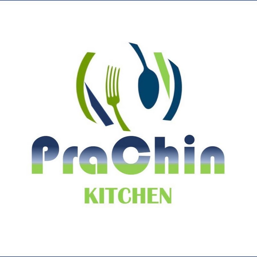 PraChin Kitchen - YouTube PraChin Kitchen