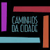 Caminhos da Cidade