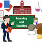 Learning and Teaching