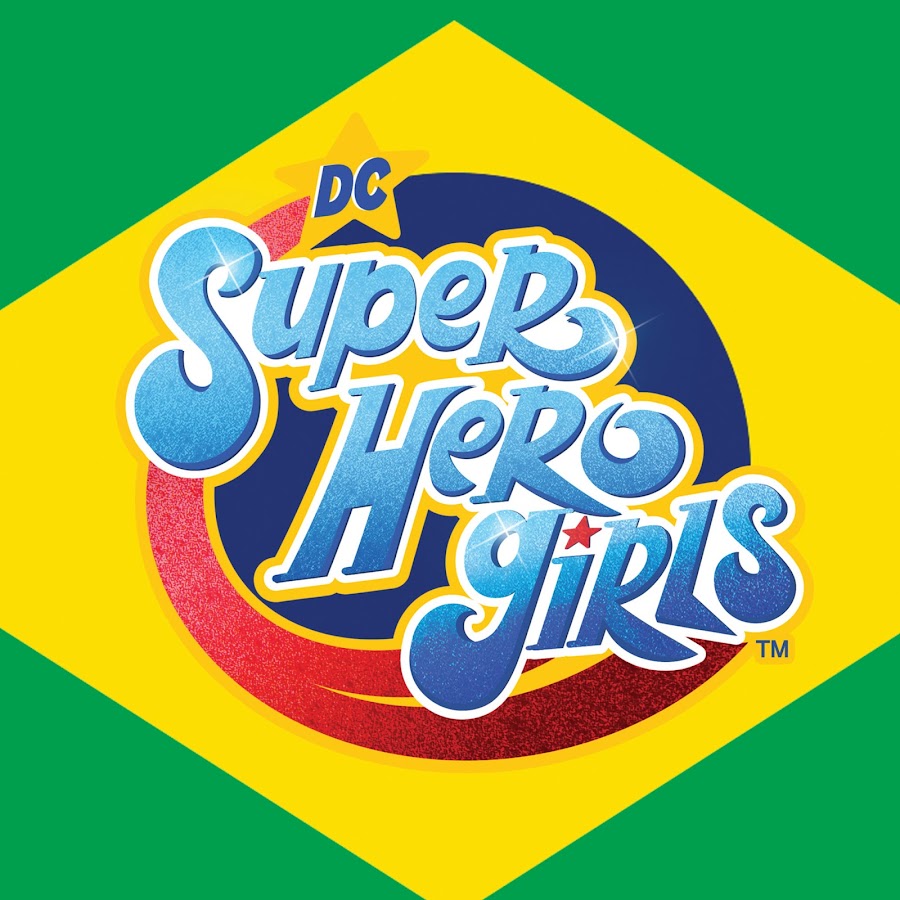 DC Super Hero Girls Brasil