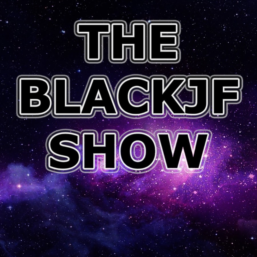 THE BLACKJF SHOW