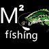 M2 fishing