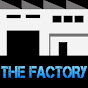 The Factory