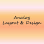 Analog Layout & Design