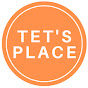 TET'S PLACE