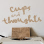 cups and thoughts