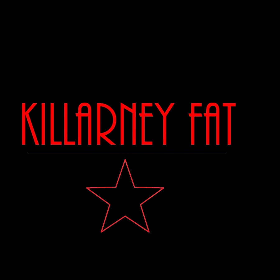 Killarney Fat