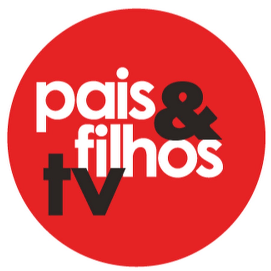 Pais&Filhos TV @paisefilhostv