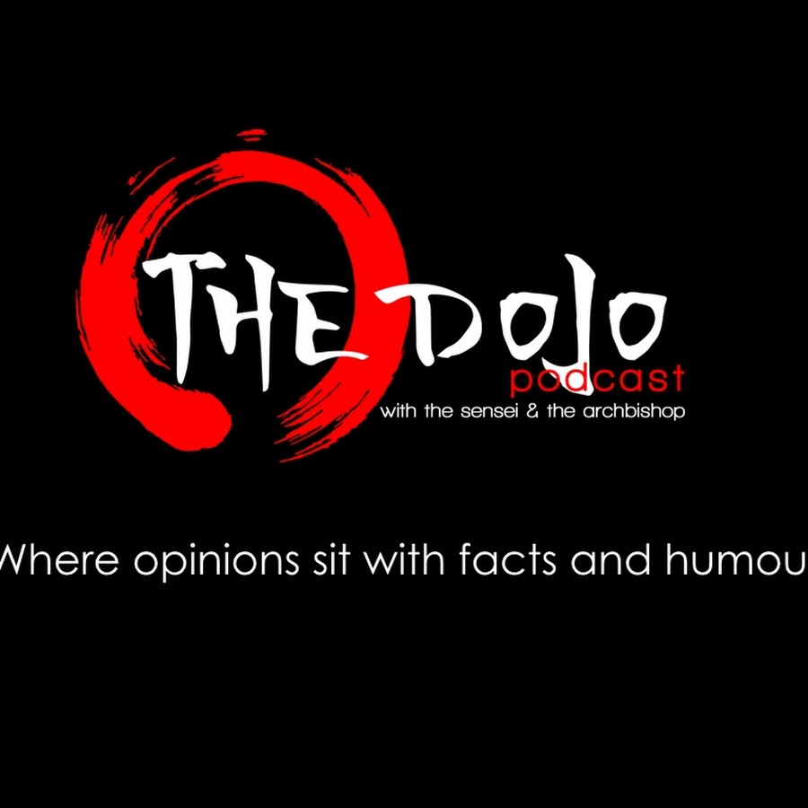The Dojo Podcast @TheDojoPodcast