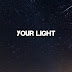 your light