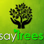 SayTrees SaveTrees