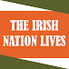 The Irish Nation Lives