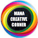 Mana creative corner