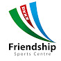 Friendship Sports Centre