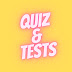 QUIZ & TESTS