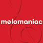 Melomaniac