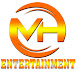 MH ENTERTAINMENT