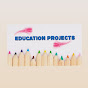 Education Projects