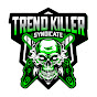 Trend Killer Syndicate