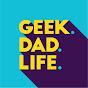Geek. Dad. Life.