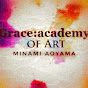 オンライン美術教室 Grace academy of ART class channel