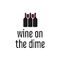 Wine On The Dime