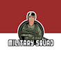 Military Squad