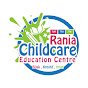 RANIA CHILDCARE EDUCATION CENTRE