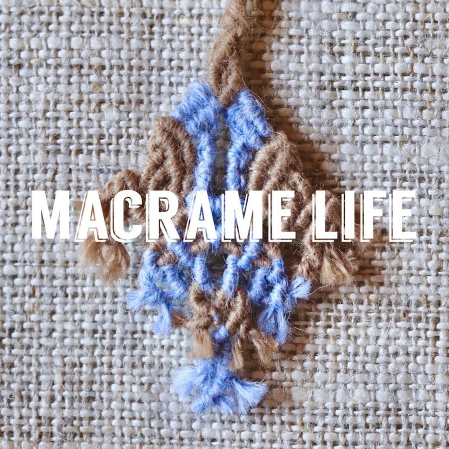 Macrame Life channel - YouTube